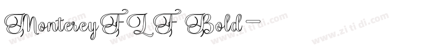 MontereyFLF Bold字体转换